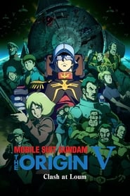 Mobile Suit Gundam The Origin V Clash at Loum' Poster