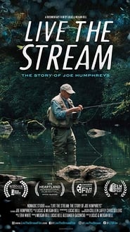 Live The Stream The Story of Joe Humphreys' Poster