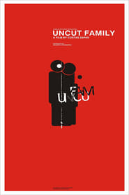 Uncut Family' Poster