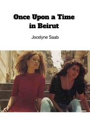 Once Upon a Time in Beirut' Poster