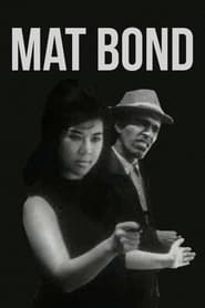 Mat Bond' Poster