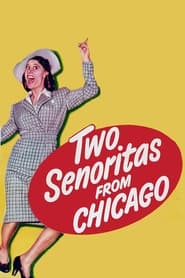 Two Seoritas from Chicago' Poster