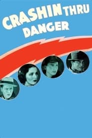 Crashing Through Danger' Poster