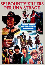 Six Bounty Killers for a Massacre' Poster