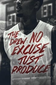The Drew No Excuse Just Produce' Poster