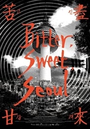 Bitter Sweet Seoul' Poster