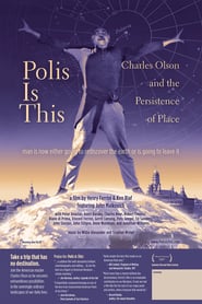 Polis Is This Charles Olson and the Persistence of Place' Poster