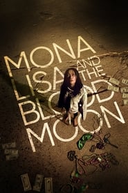 Mona Lisa and the Blood Moon' Poster
