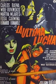 La ltima lucha' Poster