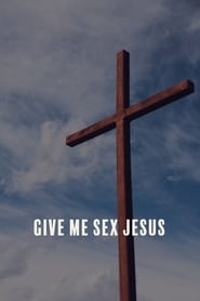 Give Me Sex Jesus' Poster