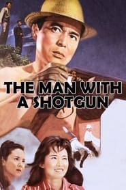 The Man with a Shotgun' Poster