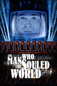 The Man Who Souled the World' Poster