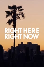 RIGHT HERE RIGHT NOW' Poster