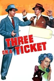 Three on a Ticket' Poster