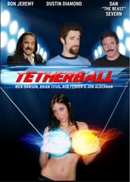Tetherball The Movie' Poster