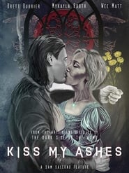 Kiss My Ashes' Poster