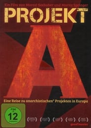 Projekt A  A Journey to Anarchist Projects in Europe' Poster