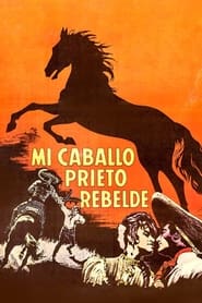 Mi caballo prieto rebelde' Poster