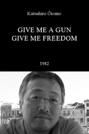 Give Me a Gun Give Me Freedom' Poster