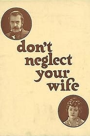 Dont Neglect Your Wife' Poster