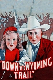 Down the Wyoming Trail' Poster