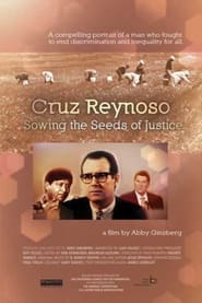 Cruz Reynoso Sowing the Seeds of Justice' Poster