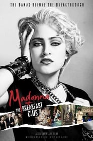 Streaming sources forMadonna and the Breakfast Club