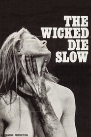 The Wicked Die Slow' Poster