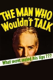 The Man Who Wouldnt Talk' Poster