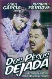 Dos pesos dejada' Poster