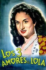 Los tres amores de Lola' Poster