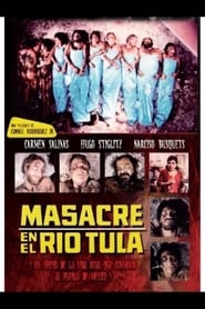 Masacre en el Ro Tula' Poster