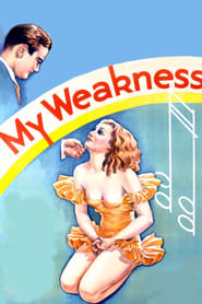 My Weakness' Poster