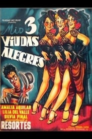 Mis tres viudas alegres' Poster
