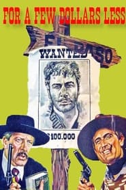 For a Few Dollars Less' Poster