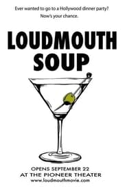 Loudmouth Soup' Poster