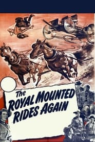 The Royal Mounted Rides Again' Poster