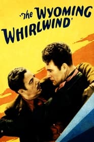 The Wyoming Whirlwind' Poster