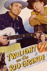 Twilight on the Rio Grande' Poster