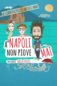 A Napoli non piove mai' Poster