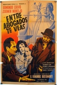 Entre abogados te veas' Poster