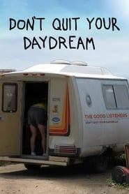 Dont Quit Your Daydream