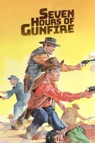 Seven Hours of Gunfire' Poster