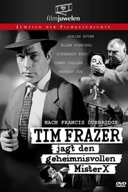 Tim Frazer Hunts the Mysterious Mr X' Poster