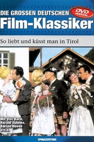 So liebt und ksst man in Tirol' Poster