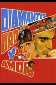 Diamantes Oro y Amor' Poster