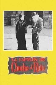 La captura de Chucho el Roto' Poster