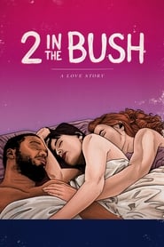 2 In the Bush A Love Story