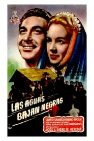 Las aguas bajan negras' Poster