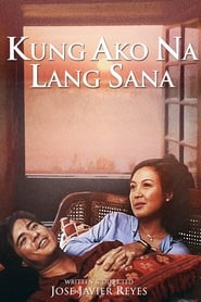 Kung Ako Na Lang Sana' Poster